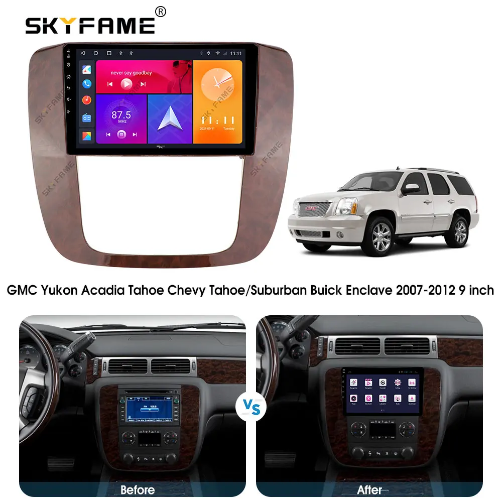 

SKYFAME Android Car Navigation Radio Multimedia Player For GMC Yukon Acadia Chevy Tahoe Suburban Enclave 2007 Auto stereo system