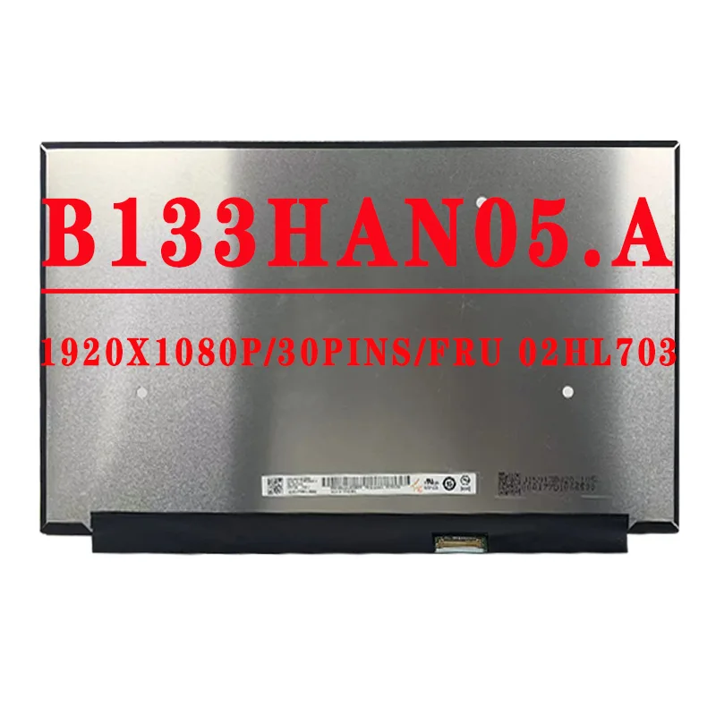 B133HAN05.A N133HCE-EN2 NV133FHM-N6A LP133WF7-SPB1 13,3 дюймов 1920x1080IPS 30pins EDP LCD для Lenovo ThinkBook 13s-IML S530-13IWL