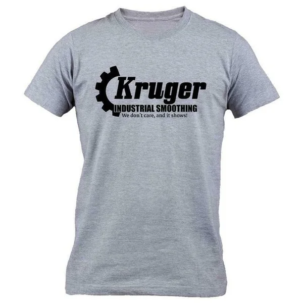 

Kruger Industrial Smoothing T-shirt Movie TV show Funny Comedy Happy Birthday Te