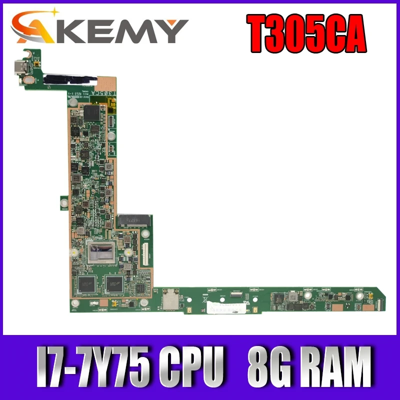 

Akemy For ASUS T305CA Laotop Mainboard T305C T305CA Motherboard with 8G RAM I7-7Y75 CPU