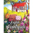 Раскраска в английском загородном стиле: с изображением очаровательных английских загородных пейзажей и красивых интерьеров Шато, 25 страниц