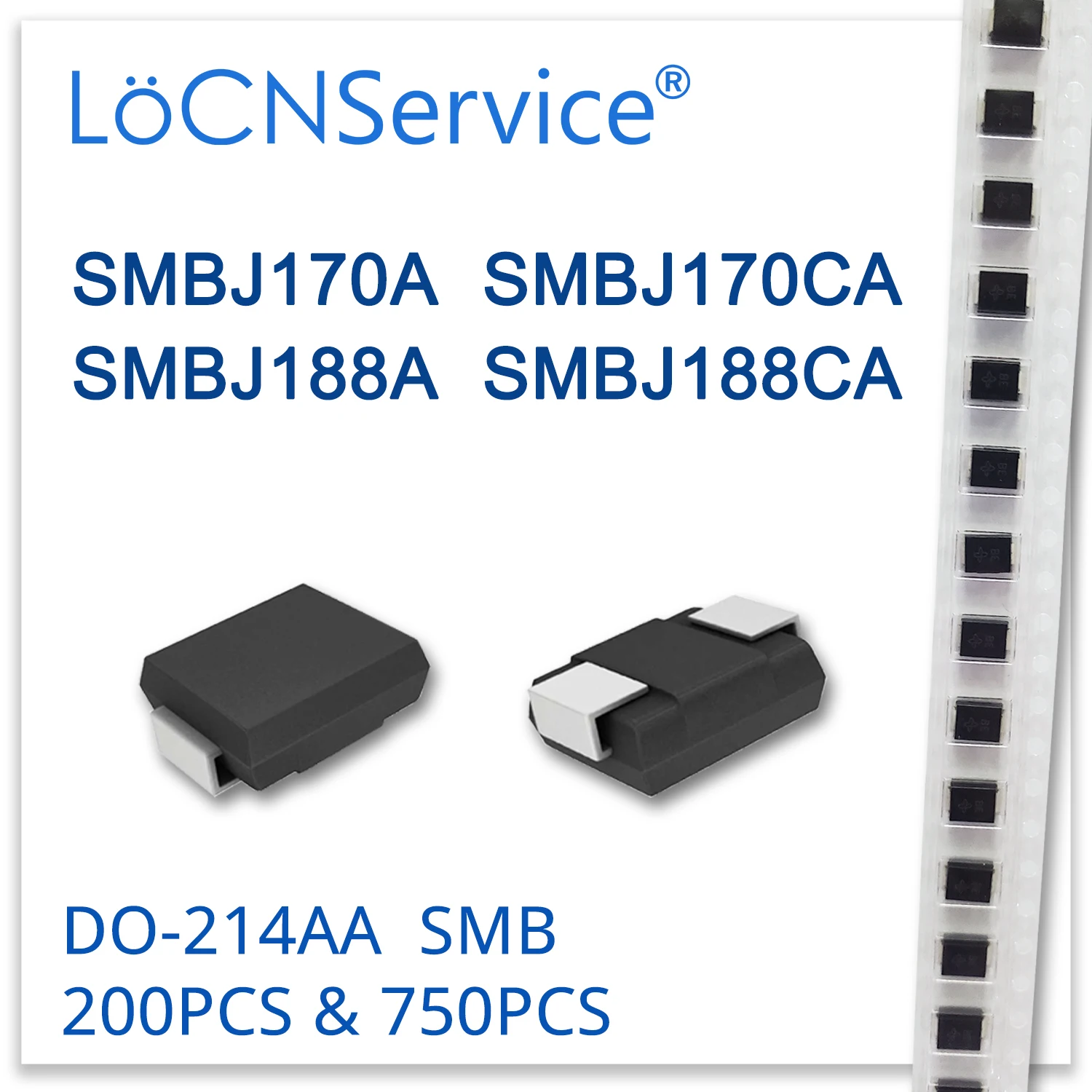 LoCNService 200 шт. 750 SMBJ SMBJ170 SMBJ170A SMBJ170CA SMBJ188 SMBJ188A SMBJ188CA Diode DO214AA TVS|Запасные части| |