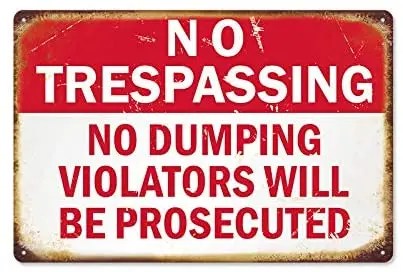 

No Trespassing Dangerous Bar Cafe Home Oil Station Garage Kitchen Farm Countryside Vintage Retro Tin Signs