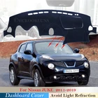 Чехол для приборной панели, фланелевый защитный коврик для Nissan JUKE F15 2011  2019, автомобильные аксессуары, панель приборной панели, модель 2015 года