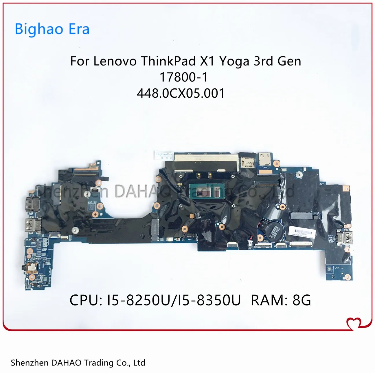 

For Lenovo ThinkPad X1 Yoga 3rd Gen Laptop motherboard 17800-1 448.0CX05.0011 With i5-8250U/8350U CPU 8G-RAM 01YN206 01YN207