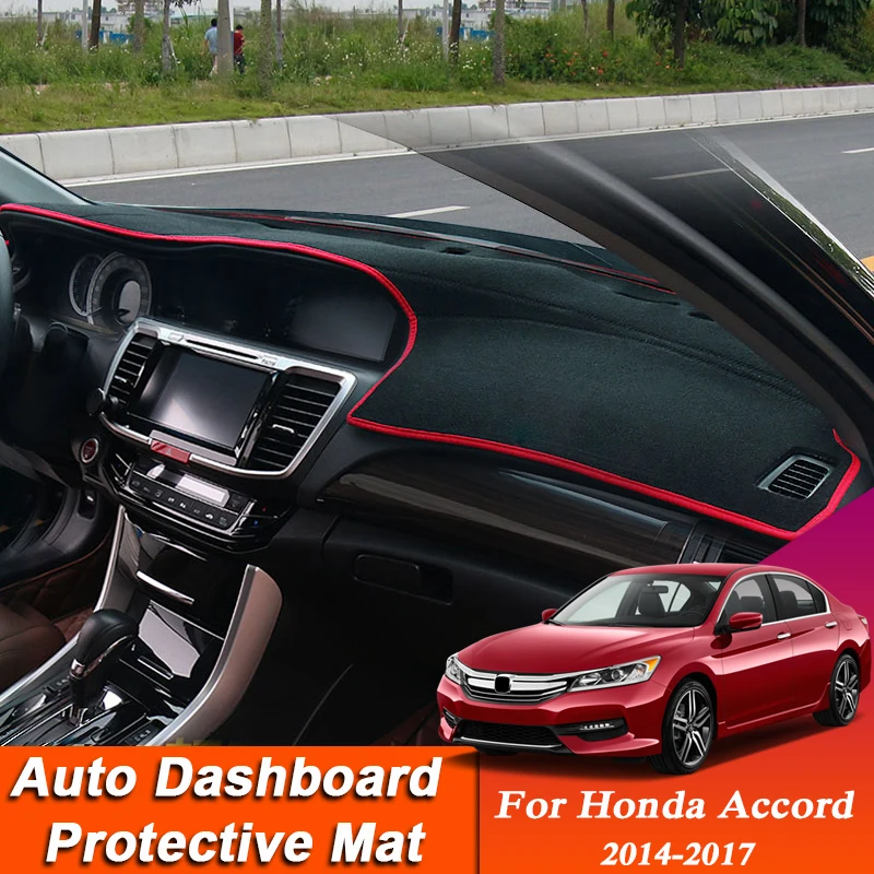 

Car Styling For Honda Accord 2014-2017 LHD&RHD Dashboard Mat Protective Interior Anti-Pad Shade Cushion Auto Accessory
