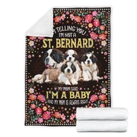 my mom said im a baby st bernard dog fleece blanket 3d printed wearable blanket adultskids fleece blanket sherpa blanket 02