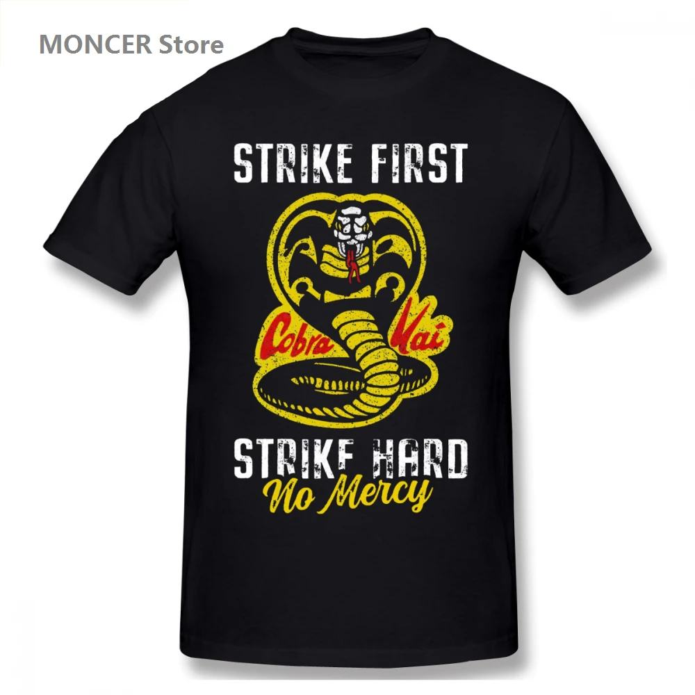 

Vintage Cobra Kai Karate Strike First Strike Hard No Mercy T Shirt Plus Size Cotton Crewneck Short Sleeve Custom Shirts