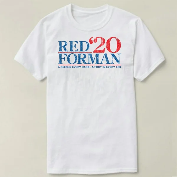 

Red Forman 2020 T-Shirt Short Sleeve Cotton T-shirt Women Men