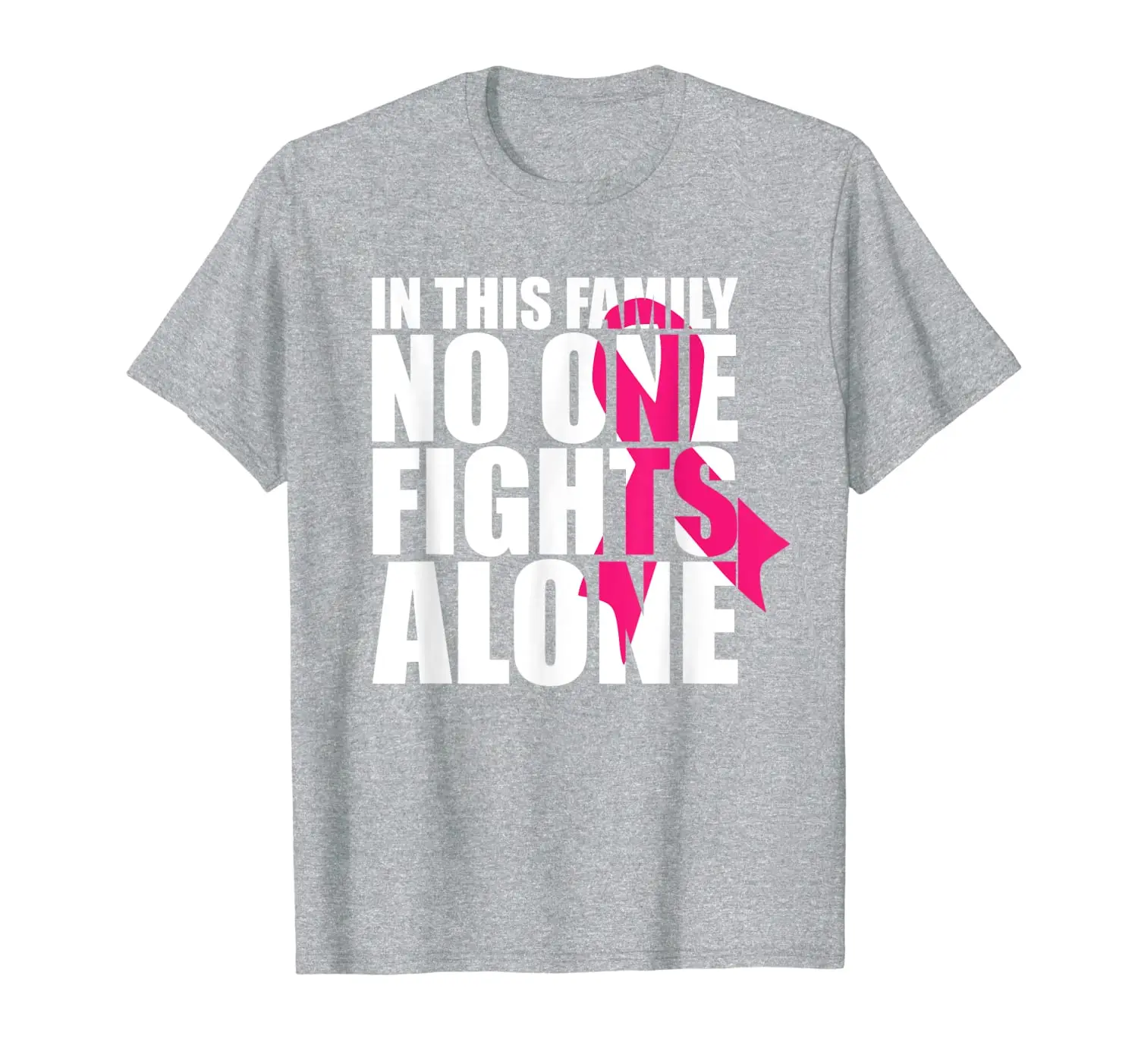 

In This Family No One Fights Alone-Breast Cancer Awareness T-Shirt