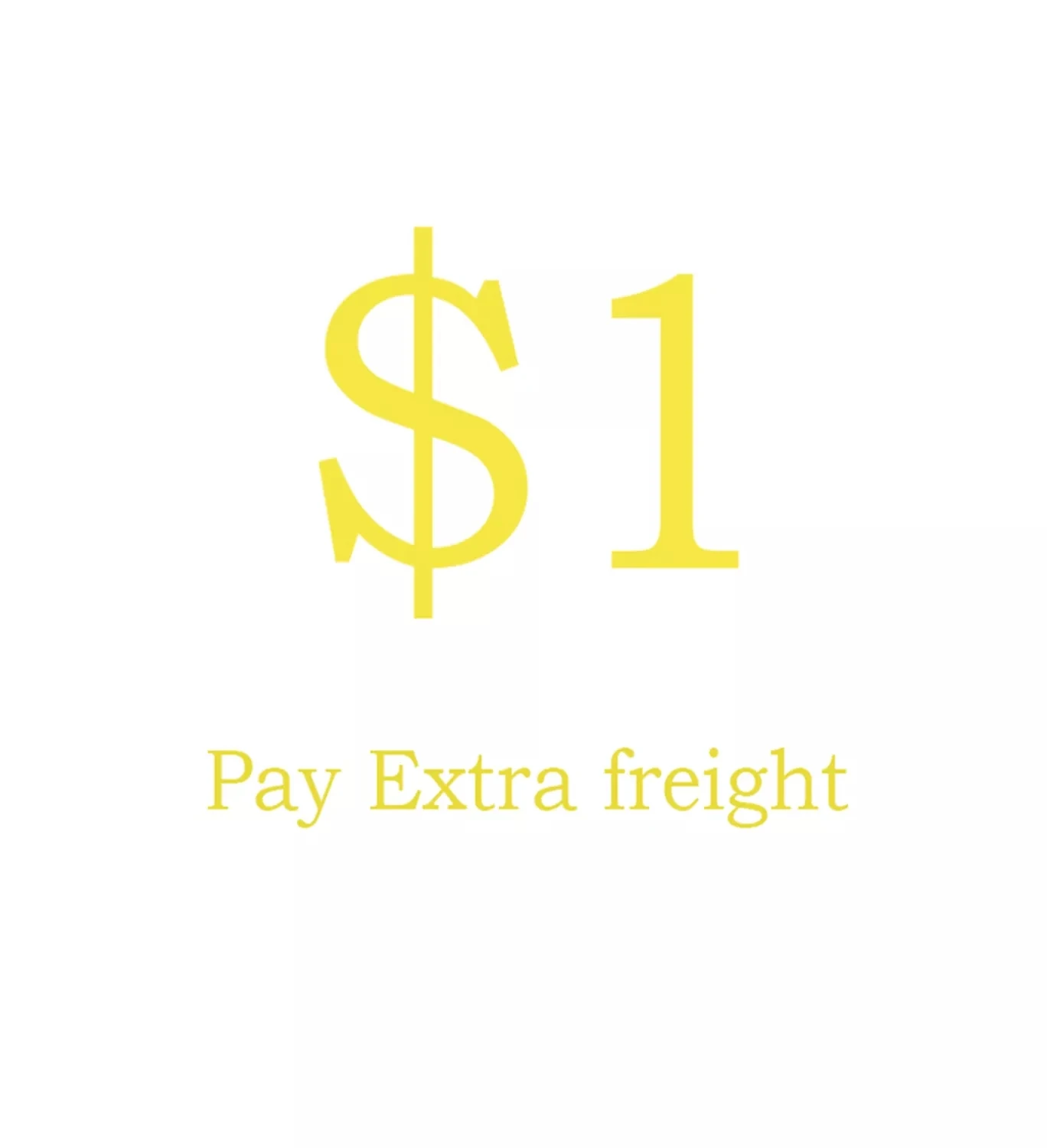 

Extra freight for order (No shipment)