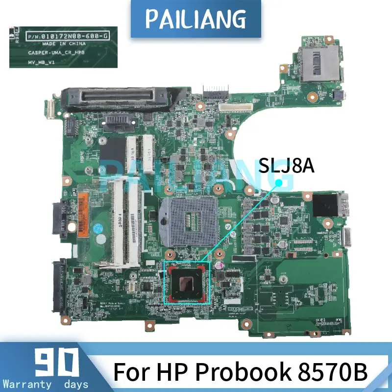 PAILIANG Laptop motherboard For HP Probook 8570B Mainboard SLJ8A 010172N00 DDR3 tesed