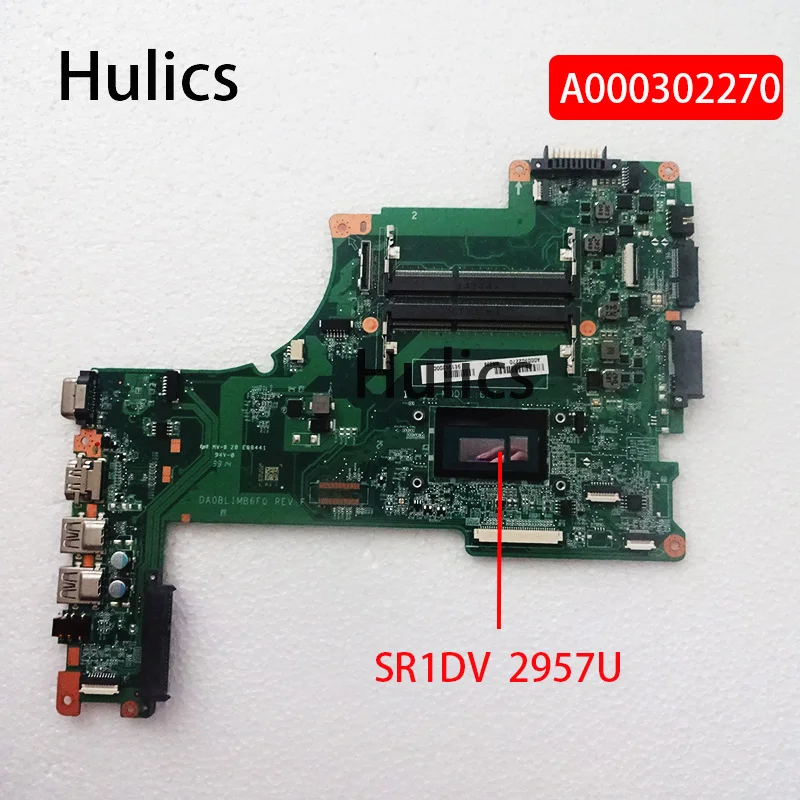 Материнская плата Hulics для TOSHIBA SATELLITE L50 B A000302270 материнская DA0BLIMB6F0 SR1DV 2957U