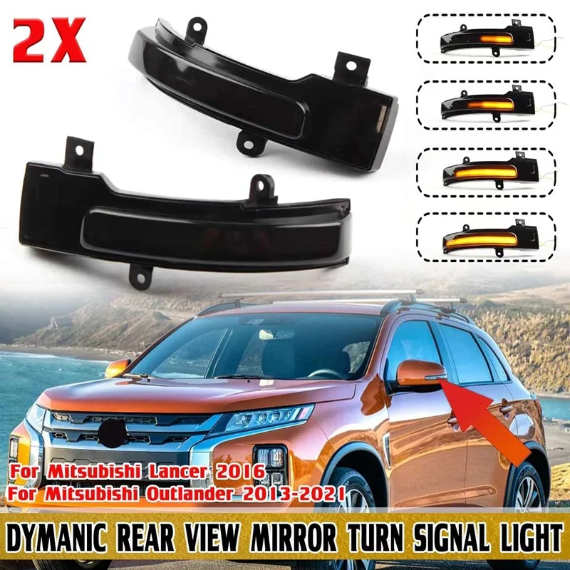 

LED Dynamic Side Mirror Indicator Light for Mitsubishi Outlander 2013-2021 Lancer 2016 Rearview Mirror Turn Signal Lamp