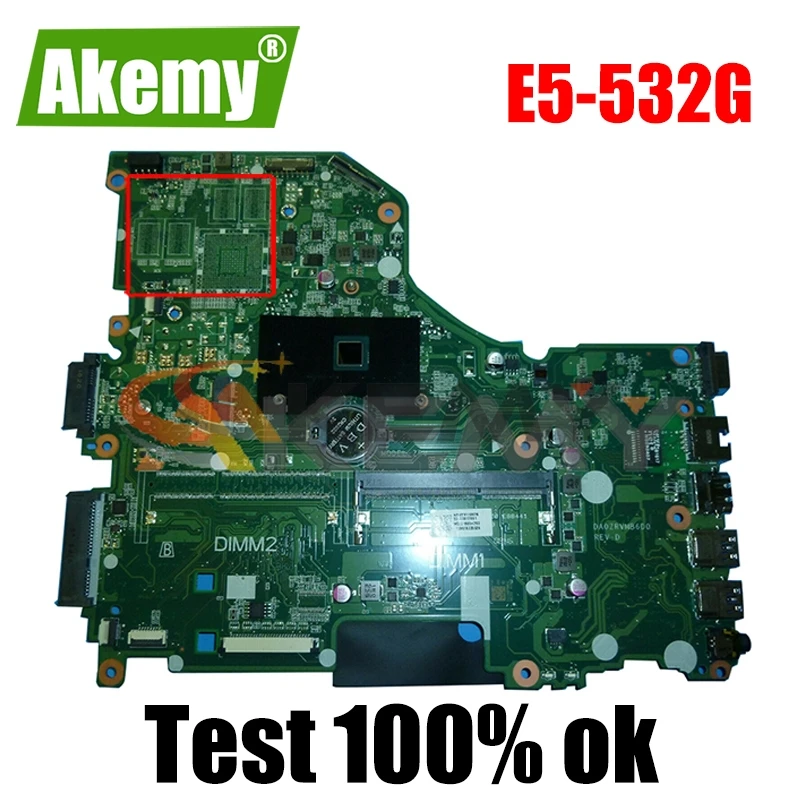 

AKEMY NBMYW11004 NBMYW110045 материнская плата для ноутбука для acer Asipre E5-532G DA0ZRVMB6D0 основная плата работает