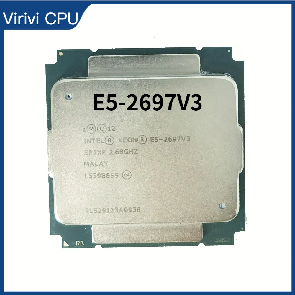 

Intel Xeon E5 2697V3 E5 2697 V3 processor 14-core 2.60GHZ 35MB 22nm LGA2011-3 TDP 145W CPU