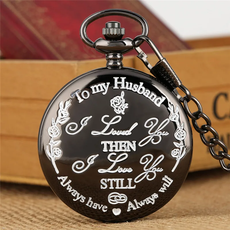 Black/silver/gold To My Husband Engraved Words Men's Analog Quartz Pocket Watch Pendant Chain Roman Number Display Ideal Gift black silver to my son to my daughter unisex quartz pocket watch pendant chain necklace tag special gift to kids