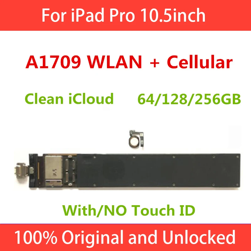 

A1709 WLAN + Cellular For iPad Pro 10.5 Motherboard With / No Touch ID Logic Board Clean iCloud 64GB 128GB 256GB With Full Chips