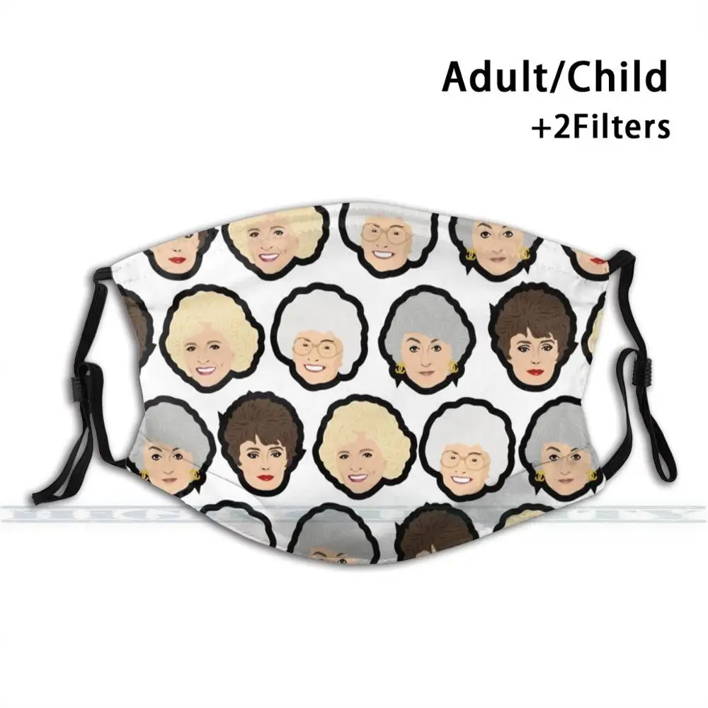 

Dorothy , Blanche , Rose And Sophia White Face Mask Custom Design For Adult Kids Anti Dust Filter Diy Cute Print