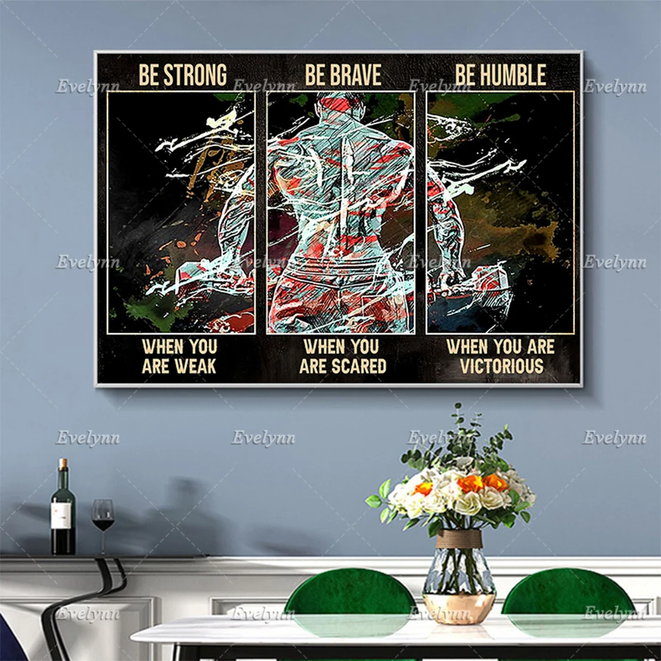 

Bodybuilding Gym Gymer Weightlifting Fitness Poster Be Strong When You Are Weak Wall Art Prints Home Decor Canvas Floating Frame