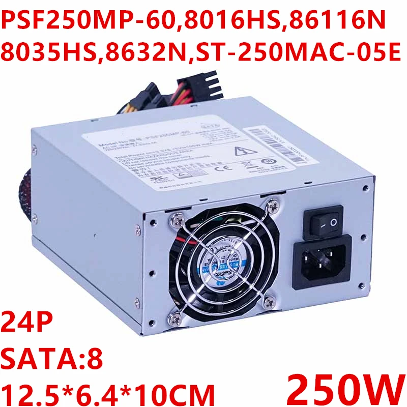 Новый оригинальный блок питания для Hanker микро MATX 8016HS 86116N 8035HS 8632N 250W Питание PSF250MP 60