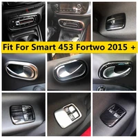 inner door handle bowl car window armrest glass lift switch ac air conditioning cover trim for smart 453 fortwo 2015 2020
