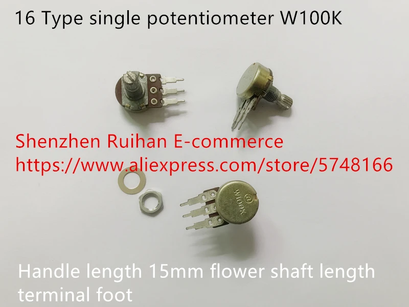 

Original new 100% 16 Type single potentiometer W100K handle length 15mm flower shaft length terminal foot (SWITCH)