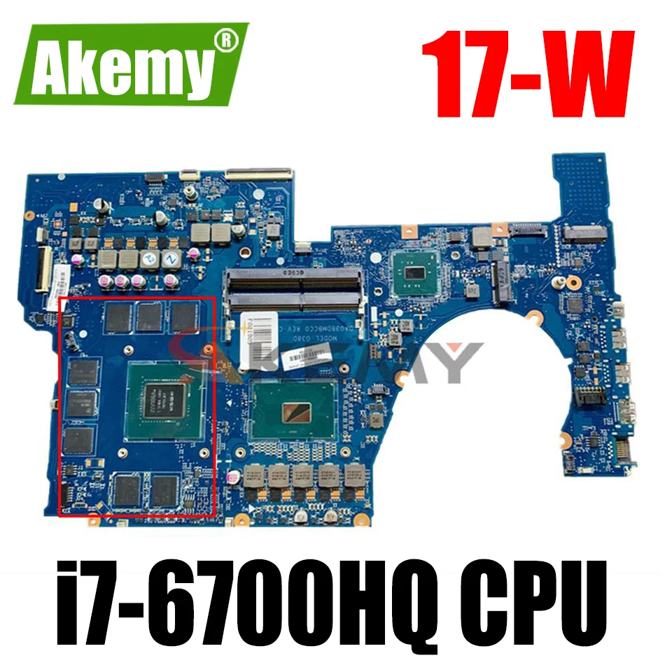 

Системная плата DAG38DMBCC0 для HP OMEN 17-W 17-AB, стандартная Материнская плата ноутбука i7-6700HQ ЦП