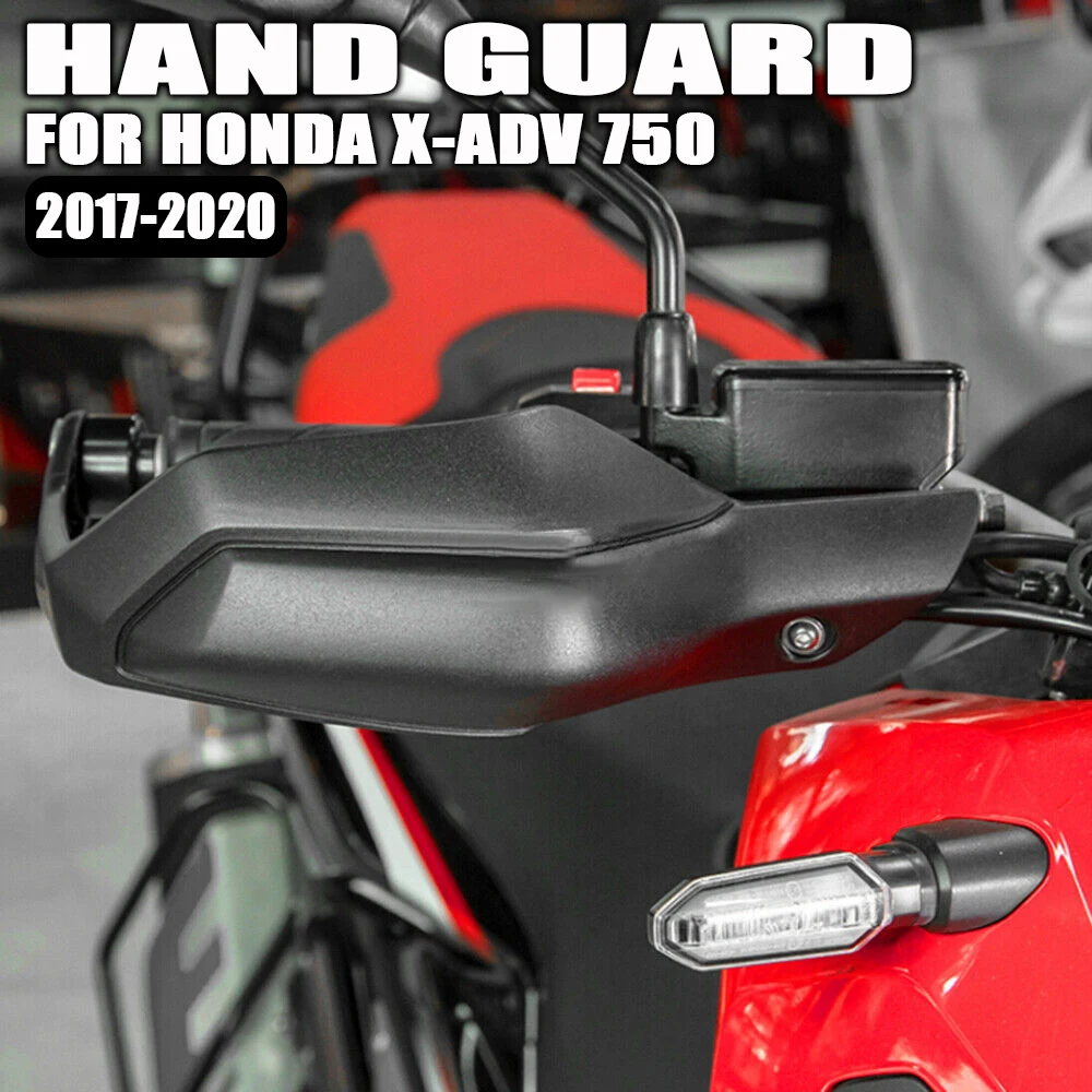 

For Honda X-ADV 750 XADV 750 XAD750 2017-2020 HandGuards New Motorcycle Accessories Hand Windshield Protection Car Handle Guard