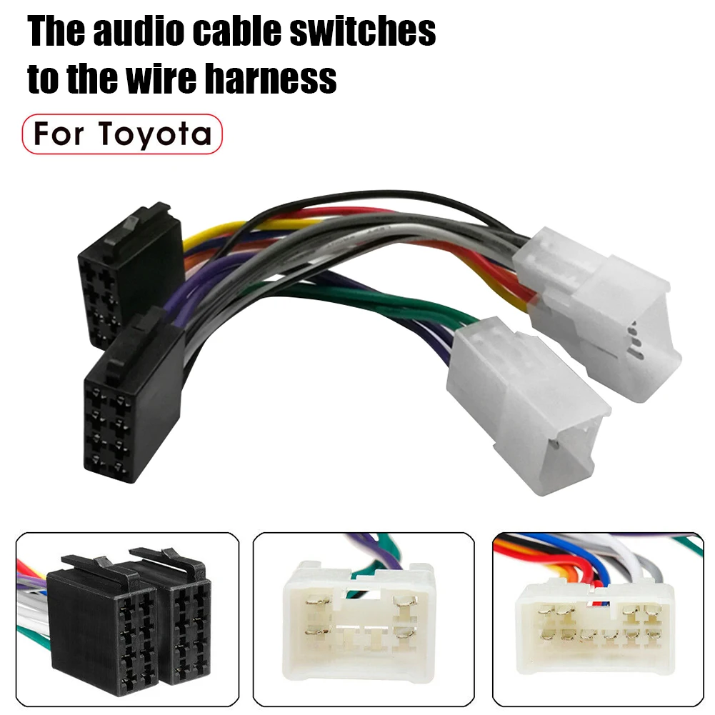 

for Toyota Radio Harness for Toyota Camry Corolla Aurion Avalon Hilux Kluger Landcruiser RAV4 Car Radio wiring harness for Yaris
