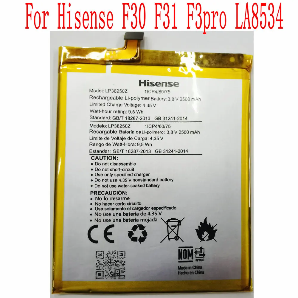 3 8 V новый высококачественный 2500mAh LP38250Z Аккумулятор для Hisense F30 F31 F3pro LA8534 мобильный