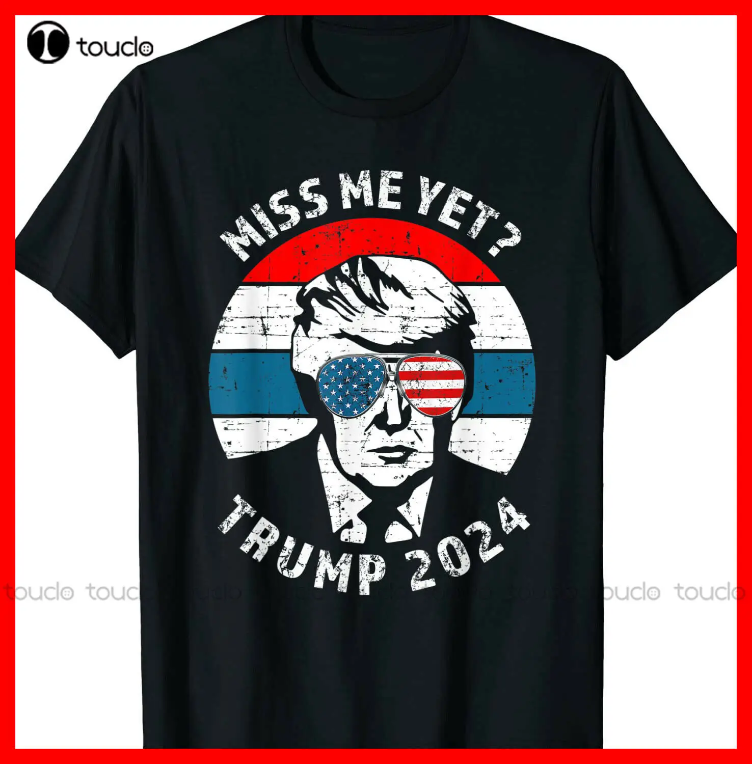 

New Miss Me Yet Funny Donald Trump Is Still My President 2024 T-Shirt Black Tshirt