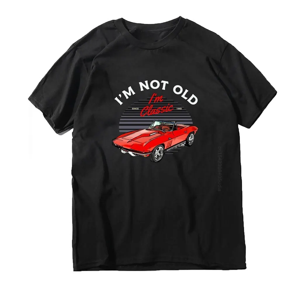 Oversize Men's T Shirt 1965 Corvette Car I'm Not Old I'm Classic T-Shirt Printing Tops Mens Comfortable Tees Top T-Shirts