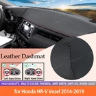 Автомобильный кожаный коврик для приборной панели, автомобильный коврик для приборной панели, анти-УФ для Honda HR-V Vezel 2014-2019 HRV HR V