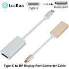 Адаптер-переходник LccKaa HD 1080P USB-C USB 3,1 Type-C в DP с дисплеем, 10 Гбитс, видеошнур, адаптер для Macbook Air 12