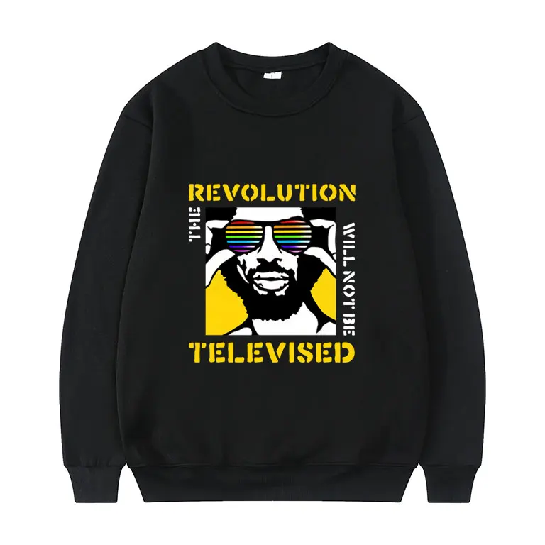 

The Revolution Will Not Be Televised Sweatshirt Men Women Harajuku Pullover Man Casual Loose Clothing Men's Fashion Tracksuit