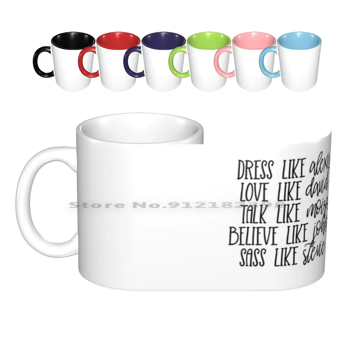 

Live Like Ceramic Mugs Coffee Cups Milk Tea Mug David Rose Alexis Rose Johnny Rose Moira Rose Roland Schitt Ew David Fold In