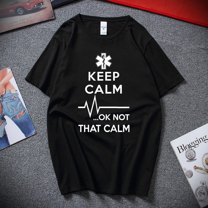 Подарок для парамедика надпись Keep Calm OK Not That забавная футболка хлопковая унисекс