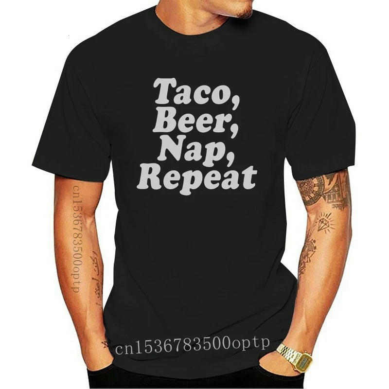

New 2021 Printed Men T Shirt Cotton Short Sleeve Funny Taco_ Beer_ Nap Tshirt Women tshirt