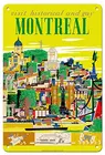 Посетите историю и геев-Монреаль, Канада-винтажный постер для путешествий, винтажный металлический жестяной знак