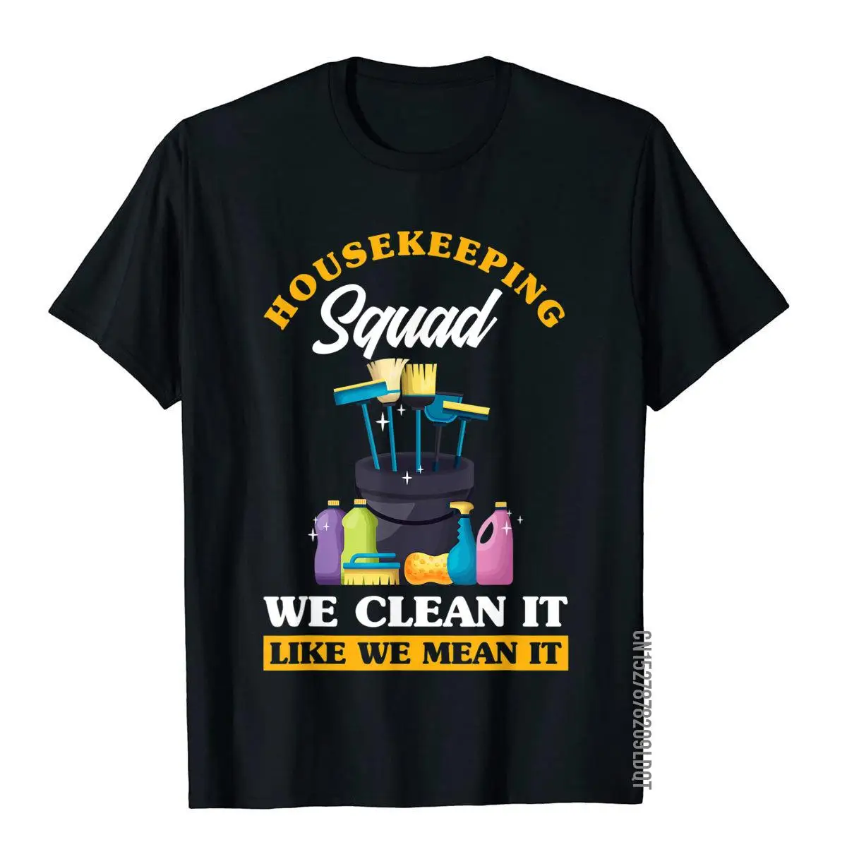 

Housekeeping Squad We Clean It Like We Mean It Housekeeper T-Shirt Printed Tops T Shirt For Adult Cotton T Shirts On Sale