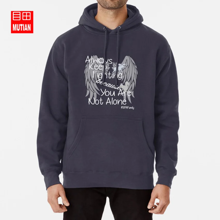 Supernatural Campaigns hoodies sweatshirts always keep fighting akf supernatural you are not alone love yourself spnfamily jared | Мужская