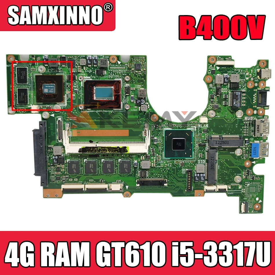 

B400VC Mainboard i5-3317U Processor 4G RAM GT610 2GB N13M-NS-S-A2 For Asus B400V B400VC REV2.1 Laptop Motherboard 100% Tested