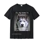 Меня зовут стопор, забавная футболка с изображением гиперсибирского хаски, владельца собак, повседневная мужская футболка, купоны, хлопковая футболка, повседневная