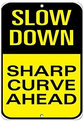 

Crysss Warning Sign Slow Down Sharp Curve Ahead Traffic Sign Road Sign Business Sign 12X16 Inches Aluminum Metal Sign