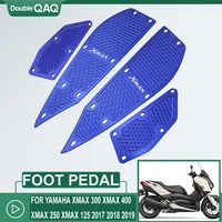 motorcycle x max footrest foot pads pedal plate pedals for yamaha xmax 300 xmax 400 xmax 250 xmax 125 2017 2018 accessories
