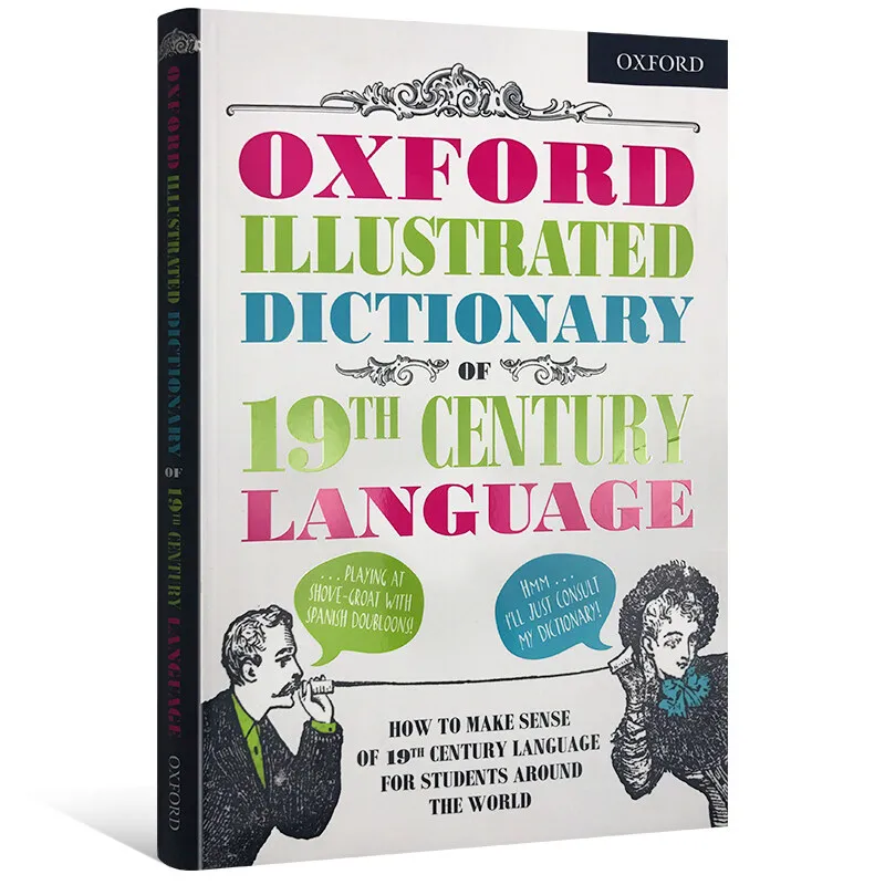 

Oxford Illustrated Dictionary of 19th Century Language Original Language Learning Books