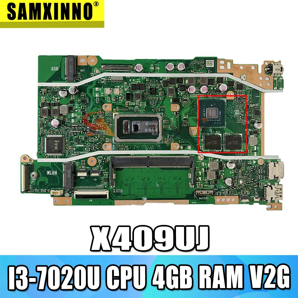 

Оригинальная материнская плата X409UJ с процессором I3-7020U, 4 Гб ОЗУ, V2G Akemy для ASUS X409 X409U X409UJ, материнская плата для ноутбука, протестированная мат...