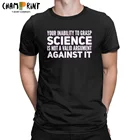 Мужские футболки с надписью Ваше неспособность схватить науку-это неправильный фактор, мужские футболки с вакциной, хлопковые футболки с надписью Наука