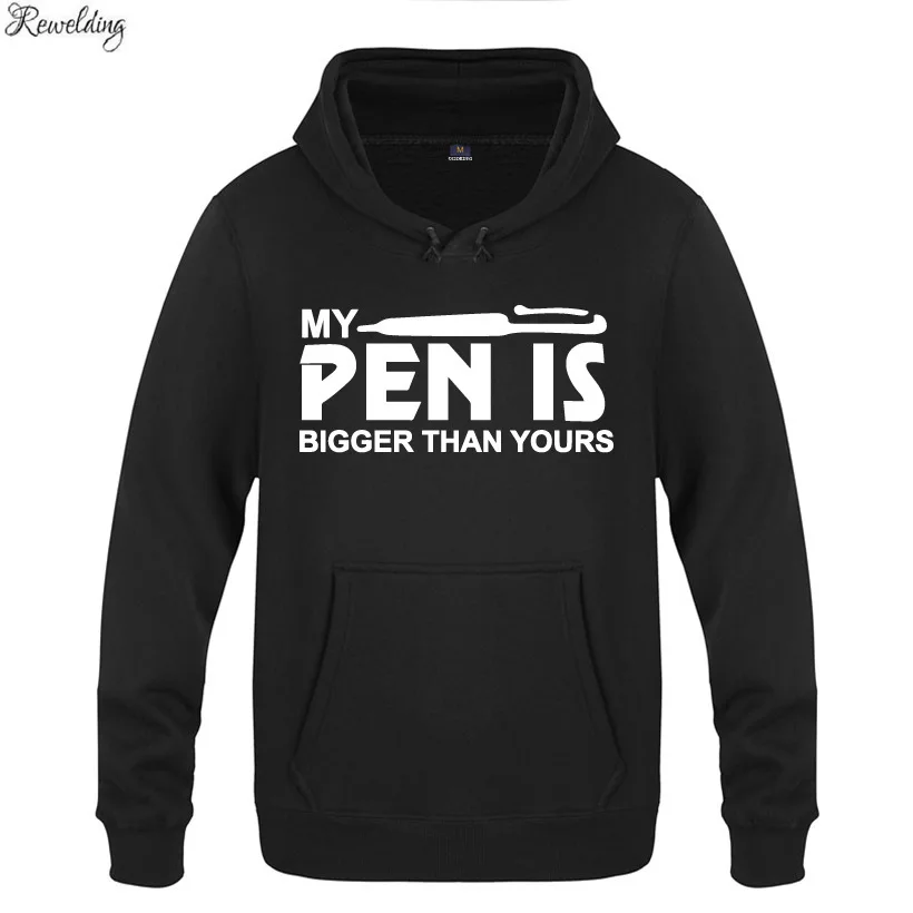 

My Pen Is Bigger Than Yours Funny Hoodies Men Fleece Long Sleeve Pullover Sweatshirt Winter Fitness Skateboard Tracksuit Hoody